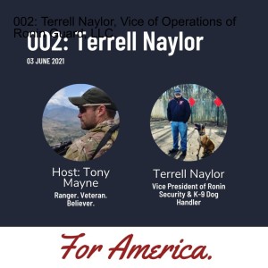 002: Terrell Naylor, Vice President of Operations of Ronin Guard, LLC. - Audio Only