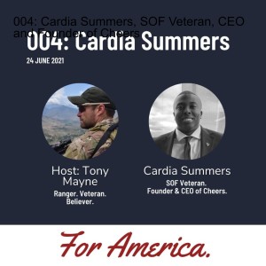 004: Cardia Summers, SOF Veteran, CEO and Founder of Cheers - Audio only