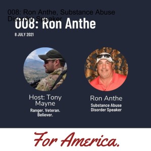 008: Ron Anthe, Substance Abuse Disorder Speaker