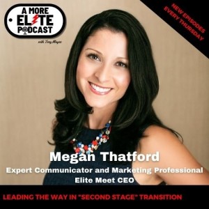 044: Megan Thatford, Elite Meet CEO, Connector, Founder