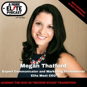 044: Megan Thatford, Elite Meet CEO, Connector, Founder