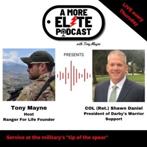 023: COL Ret. Shawn Daniel, Special Operations veteran, President of Darby‘s Warrior Support