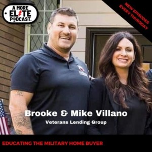 047: Brooke & Mike Villano, Veterans Lending Group