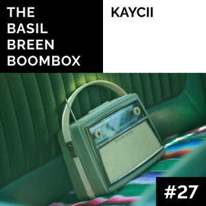 #27 | Kaycii