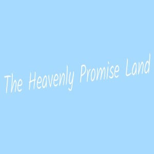 The Eternal Promise Land