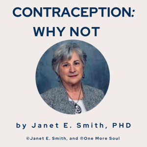 CONTRACEPTION: WHY NOT
