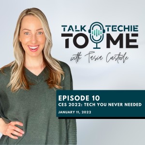 Episode 10: CES 2022 | The Tech You Never Needed