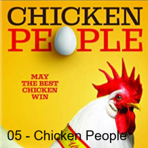 05 - Chicken People