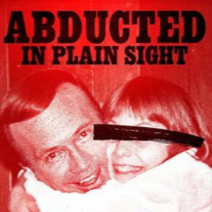 02 - Abducted in Plain Sight