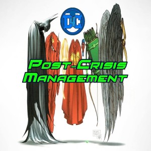 DC Post-Crisis Management #3: Identity Crisis with Mitch Okun