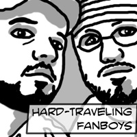 Hard-Traveling Fanboys Podcast: 50TH EPISODE GIANT-SIZE EXTRAVAGANZA!