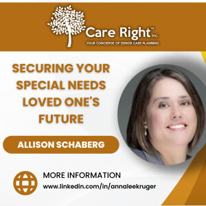 Securing Your Special Needs Loved One's Future with Allison Schaberg of Consolidated Planning Group