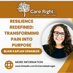 Resilience Redefined: Transforming Pain into Purpose with Blair Kaplan Venables