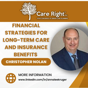 Financial Strategies for Long-Term Care and Insurance Benefits with New York Life Representative Christopher Nolan