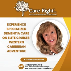 Experience Specialized Dementia Care on Elite Cruises’ Western Caribbean Adventure with Kathy Shoaf