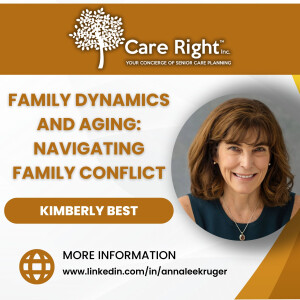 Family Dynamics and Aging: Navigating Family Conflict with Mediator Kimberly Best