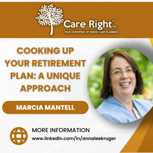 Cooking Up Your Retirement Plan: A Unique Approach with Marcia Mantell