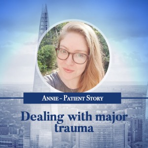 Episode 3 - Dealing with Major Trauma - Annie‘s Patient Story