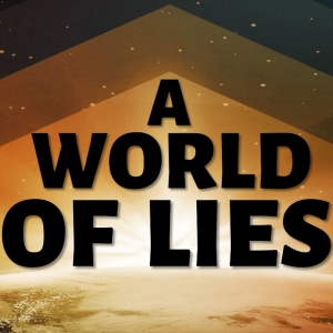 A World of Lies