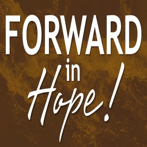 Forward In Hope