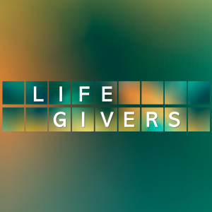 Life Givers