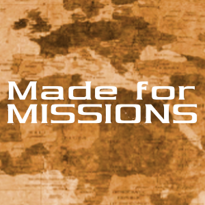 Made For Missions