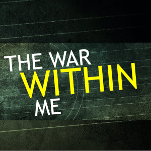 The War Within Me