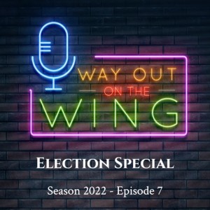 Season 2022, Episode 7 - Election Special