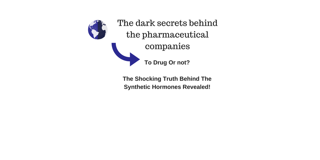 To Drug Or not? The Shocking Truth Behind The Synthetic Hormones Revealed! (Must Listen!)