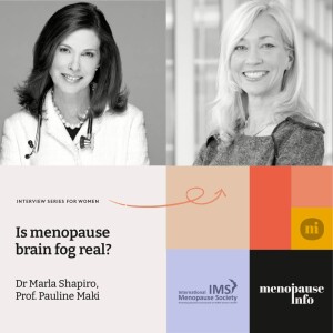 Prof. Pauline Maki - ”Is menopause brain fog real?”