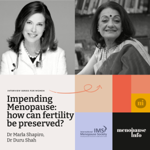 Impending Menopause: How  can fertility be preserved? with Dr. Duru Shah | For Women