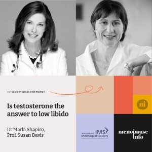 Prof. Susan Davis - Is testosterone the answer to low libido