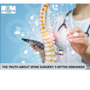 The Truth About Spine Surgery: 5 Myths Debunked
