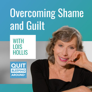 361: Overcoming Shame and Guilt with Lois Hollis