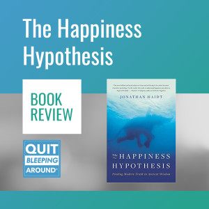 283: The Happiness Hypothesis