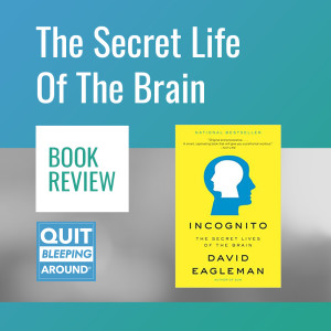 289: The Secret Life Of The Brain