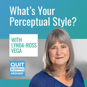 389: What’s Your Perceptual Style? with Lynda-Ross Vega