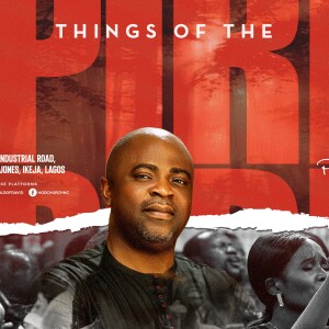 HOW TO SEE AS GOD SEES BY PASTOR SOLA OSUNMAKINDE | THINGS OF THE SPIRIT | JUNE 23, 2024