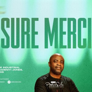 ORDAINED FOR FRUITFULNESS PART 2 BY PASTOR SOLA OSUNMAKINDE | SURE MERCIES | JULY 28TH 2024