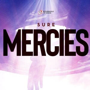 THE POWER OF GENUINE PRAYERS BY PASTOR SOLA OSUNMAKINDE | SURE MERCIES | AUGUST 4TH 2024