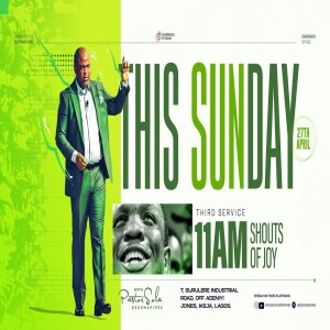 ETERNAL LIFE: 6 | PASTOR SOLA OSUNMAKINDE | THIRD SERVICE | 27TH APRIL, 2025