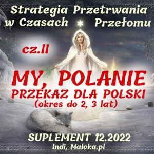 MY, POLANIE! PRZEKAZ DLA POLSKI, okres do 2,3 lat - CZ.II (Iława 18 grudnia 2022)