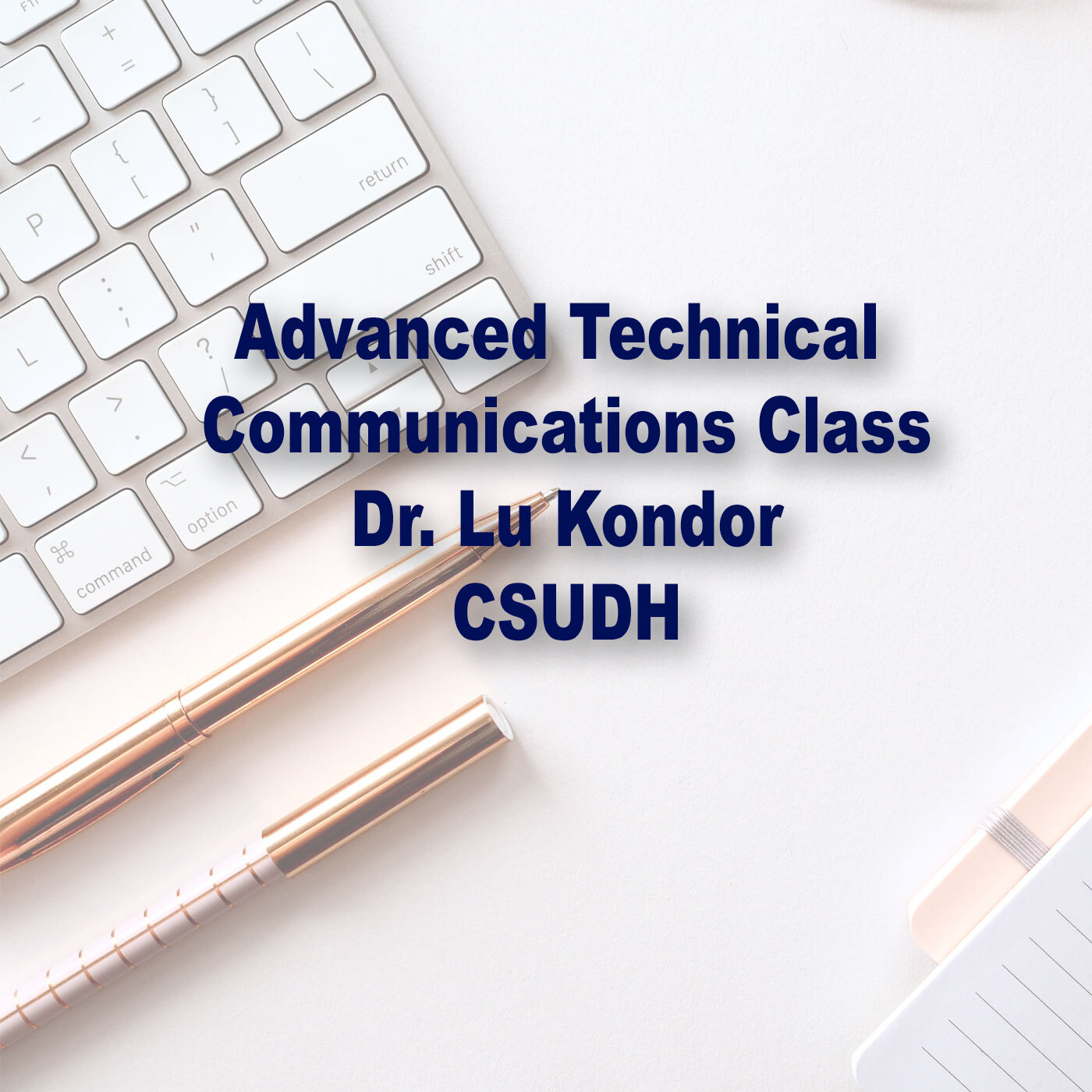 Advanced Technical Communication Week 7