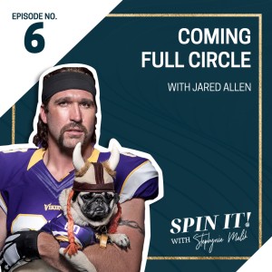 Spin It on Sports #6: Coming Full Circle with Jared Allen