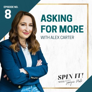 #8: Asking for More with Alex Carter