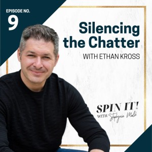 #9: Silencing the Chatter with Ethan Kross