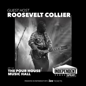 Roosevelt Collier and The Pour House