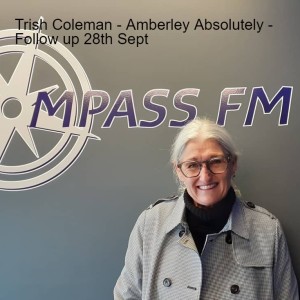 Trish Coleman - Amberley Absolutely- Follow up 28th Sept