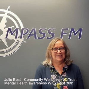 Julie Best - Community Wellbeing NC Trust - Mental Health awareness WK - Sept 30th