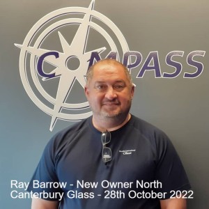 Ray Barrow - New Owner North Canterbury Glass - 28th October 2022